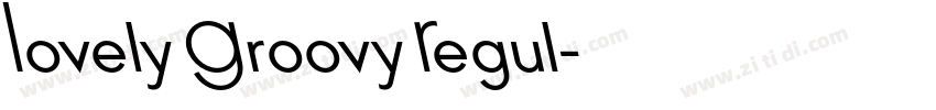 Lovely Groovy Regul字体转换 Lovely Groovy Regul字体转换